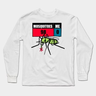 Mosquitoes winning the battle Long Sleeve T-Shirt